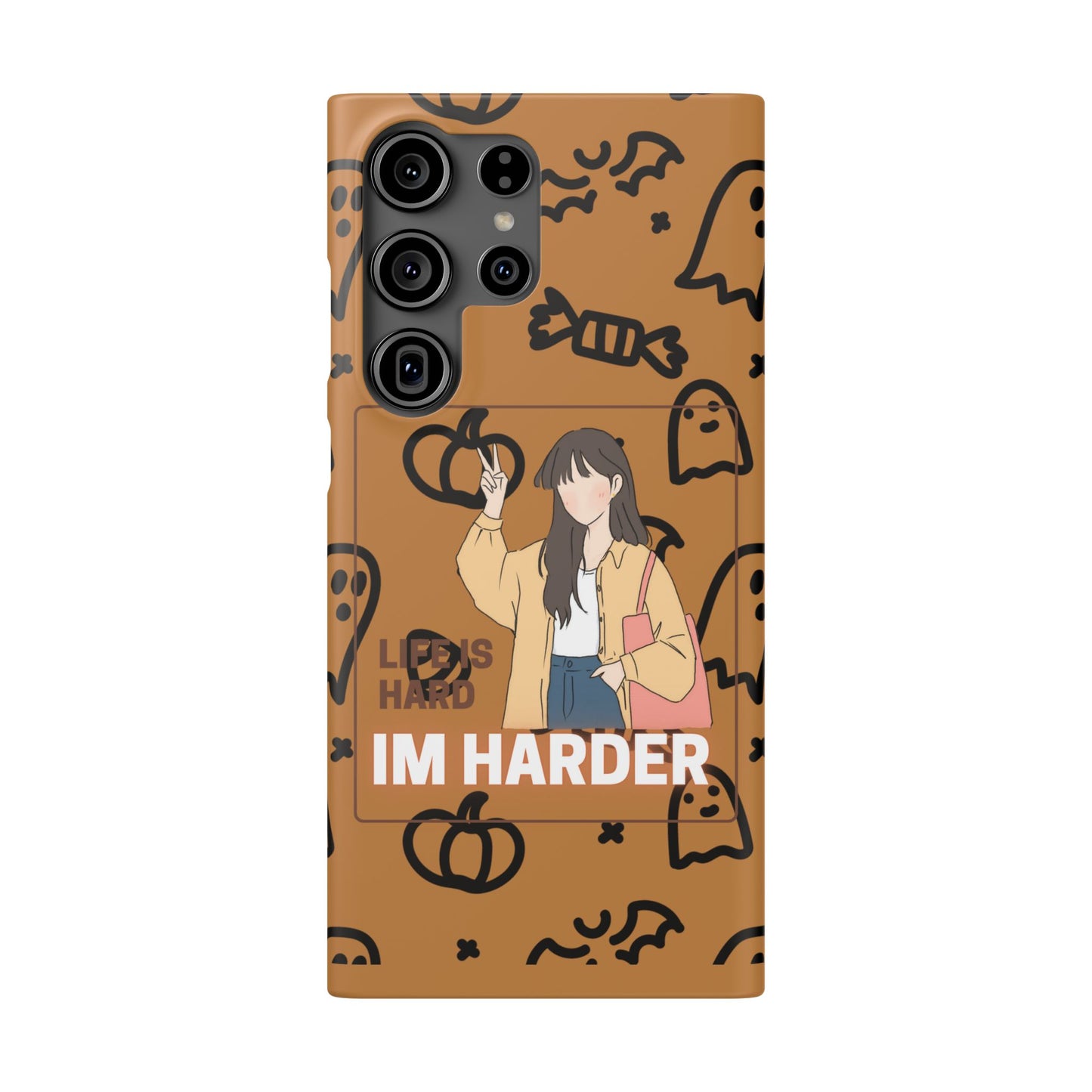 Life Is Hard Im Harder  SmileandLaughTees Slim Phone Case