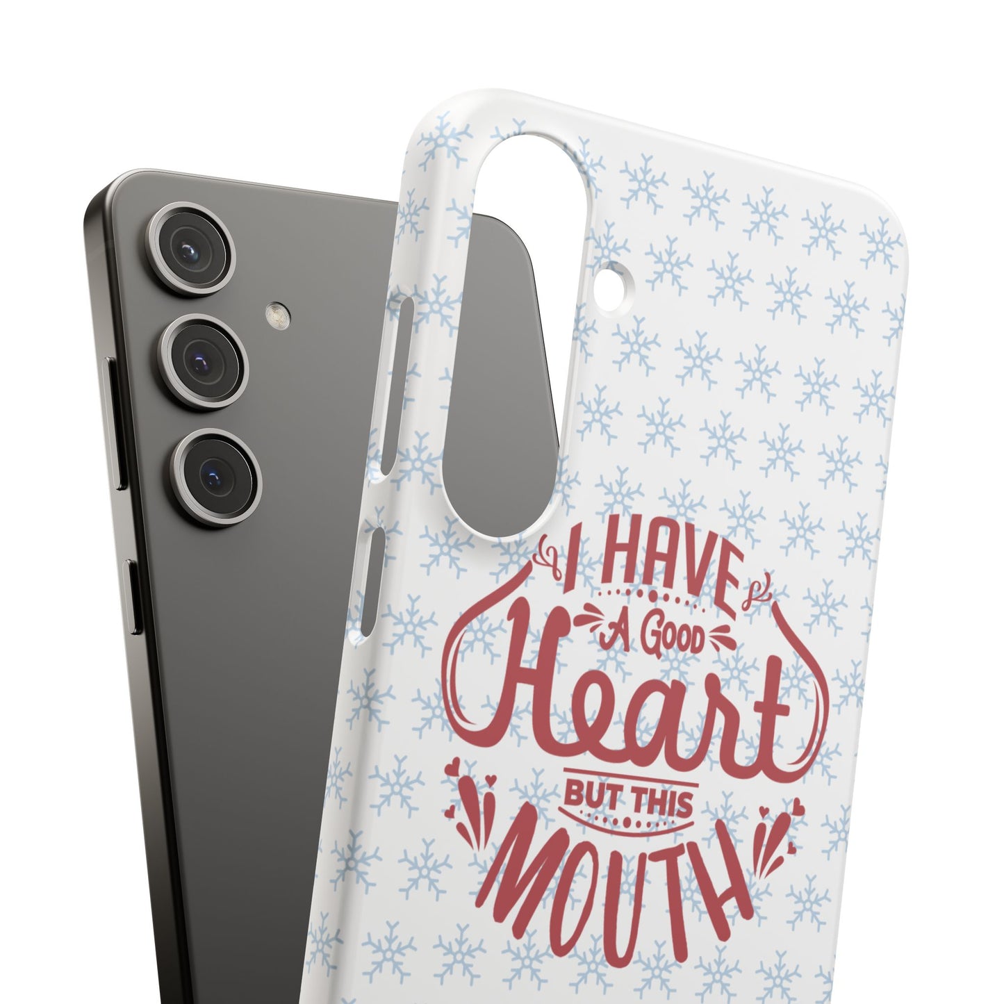 I’ve Got A Good Heart But This Mouth SmileandLaughTees Snap Phone Case