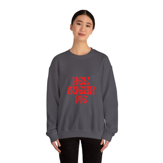 Hey Sugar Pie SmileandLaughTees Unisex Heavy Blend™ Crewneck Sweatshirt