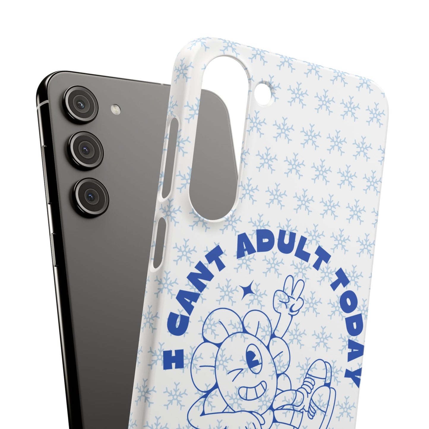 I Cant Adult Today SmileandLaughTees Snap Phone Case