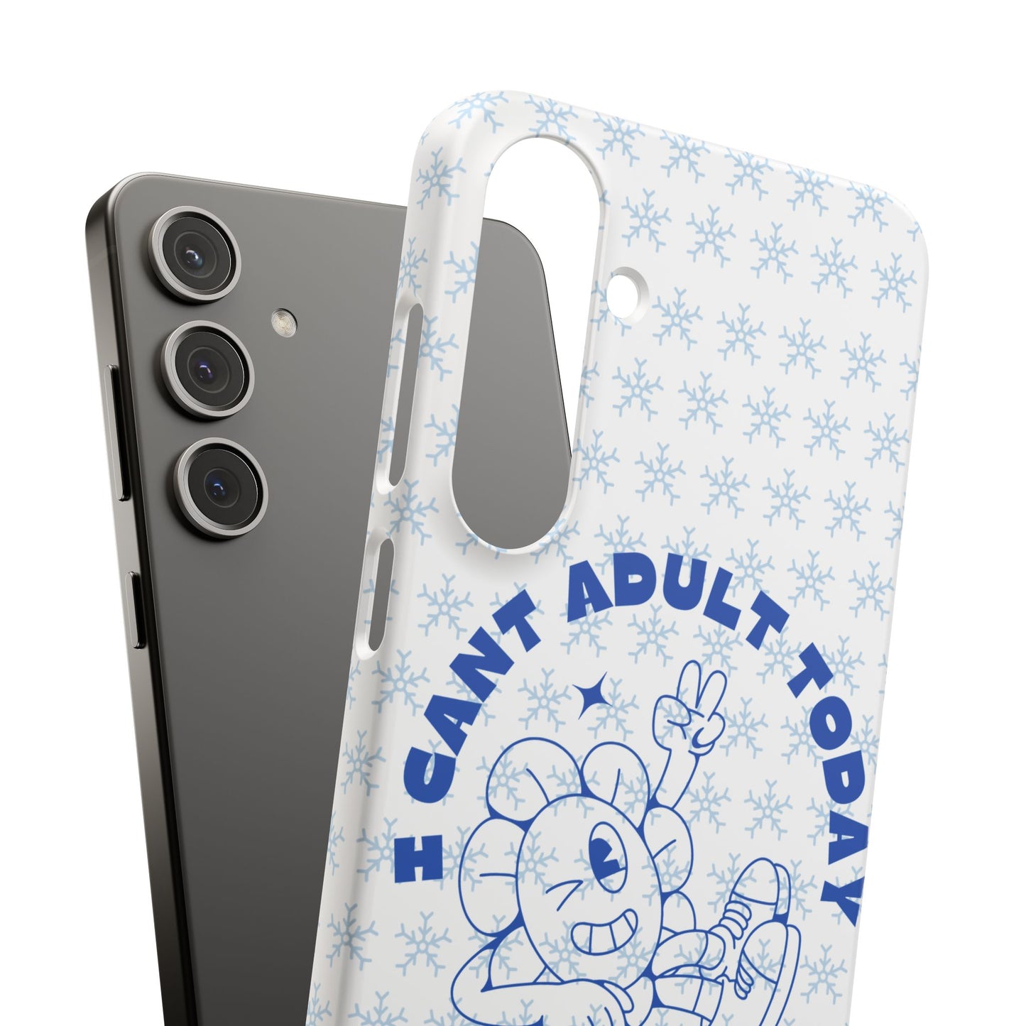 I Cant Adult Today SmileandLaughTees Snap Phone Case