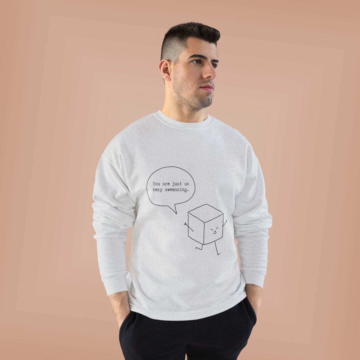 You Are Just So Very Awemazing SmileandLaughTees Unisex EcoSmart® Crewneck Sweatshirt