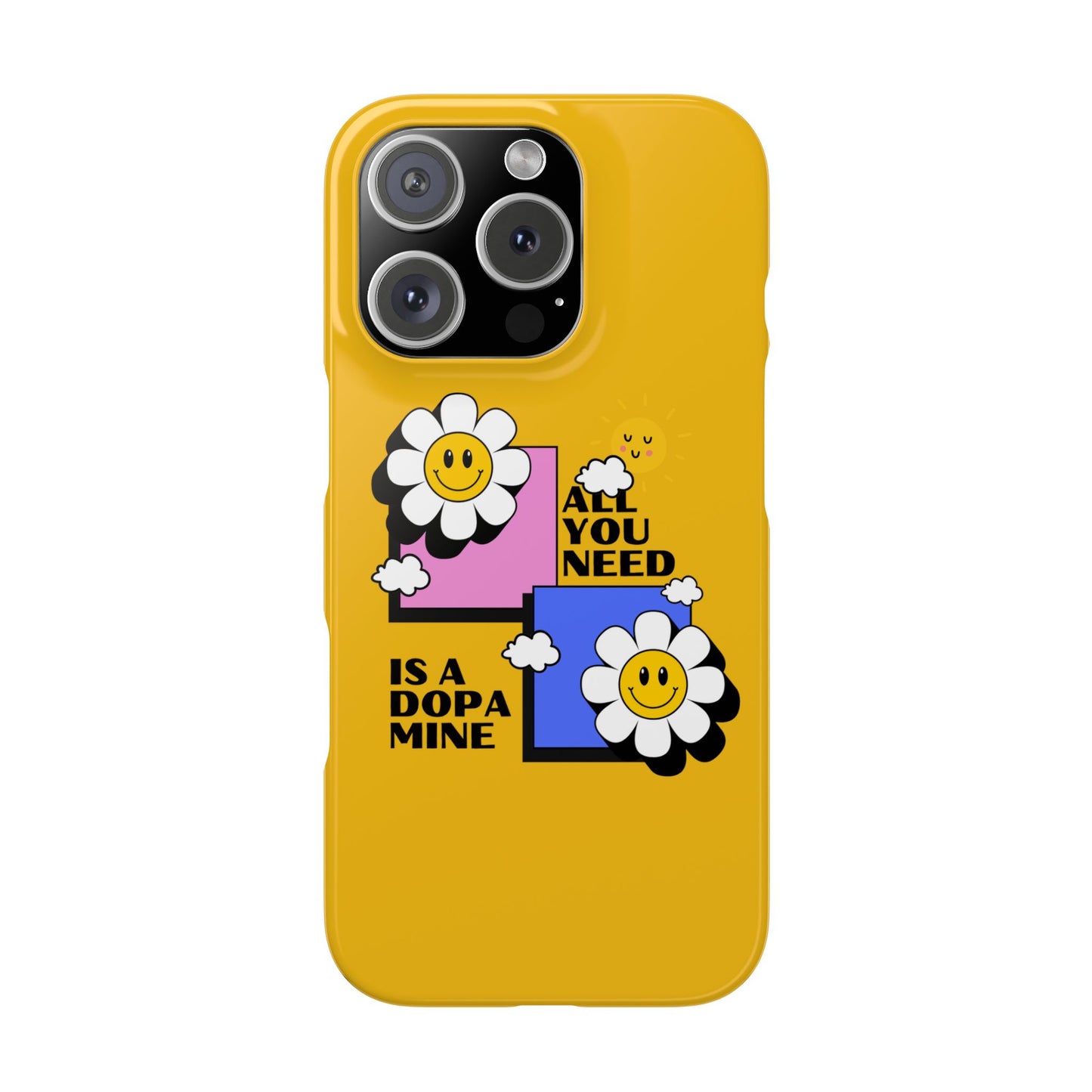 All You Need Is A Dopamine SmileandLaughTees Slim Phone Case