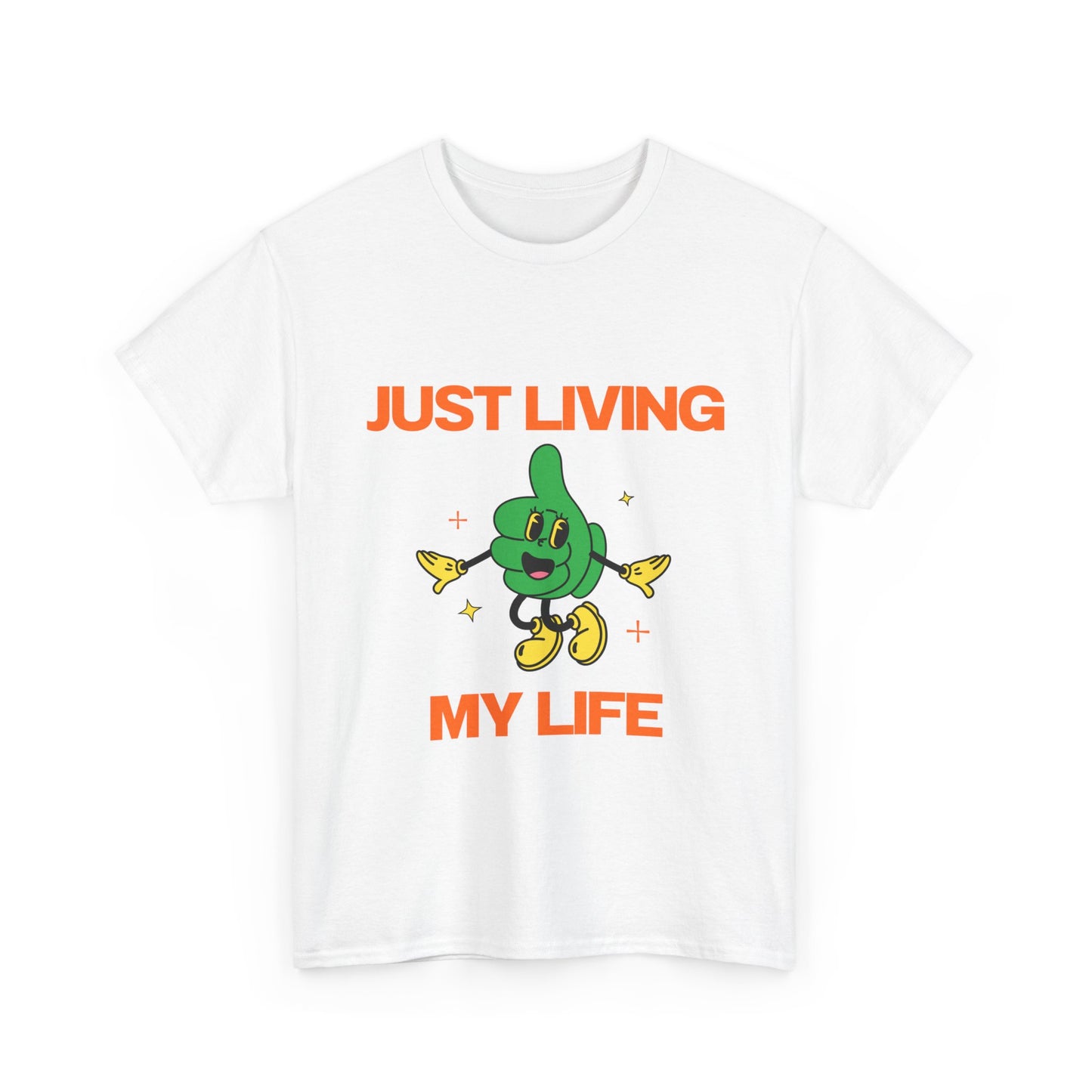 Just Living My Life SmileandLaughTees Unisex Heavy Cotton T-Shirt