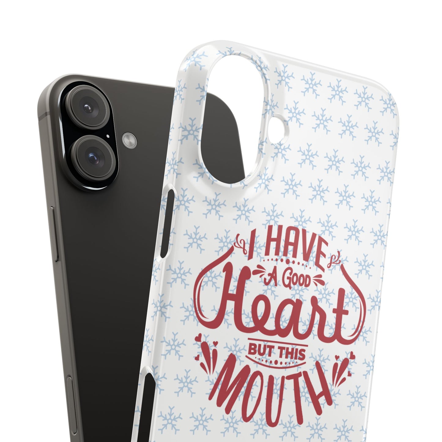 I’ve Got A Good Heart But This Mouth SmileandLaughTees Snap Phone Case