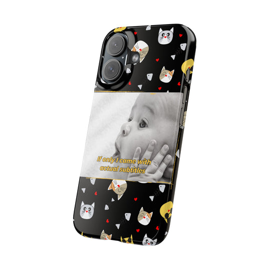 If Only I Came With Actual Subtitles SmileandLaughTees Slim Phone Case