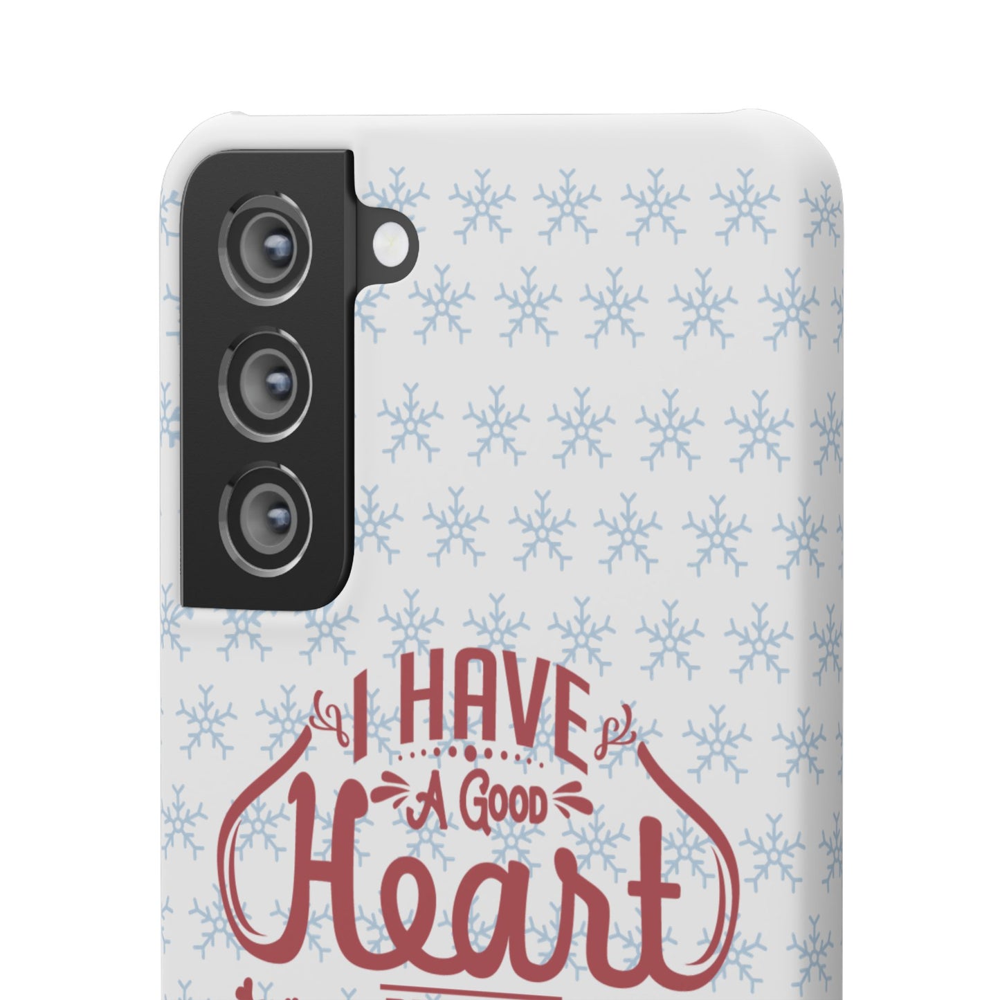 I’ve Got A Good Heart But This Mouth SmileandLaughTees Snap Phone Case