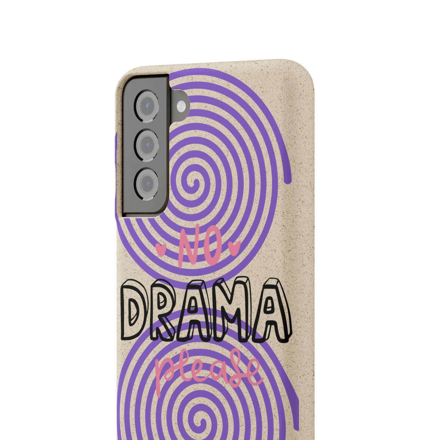 No Drama Please SmileandLaughTees Biodegradable Phone Case