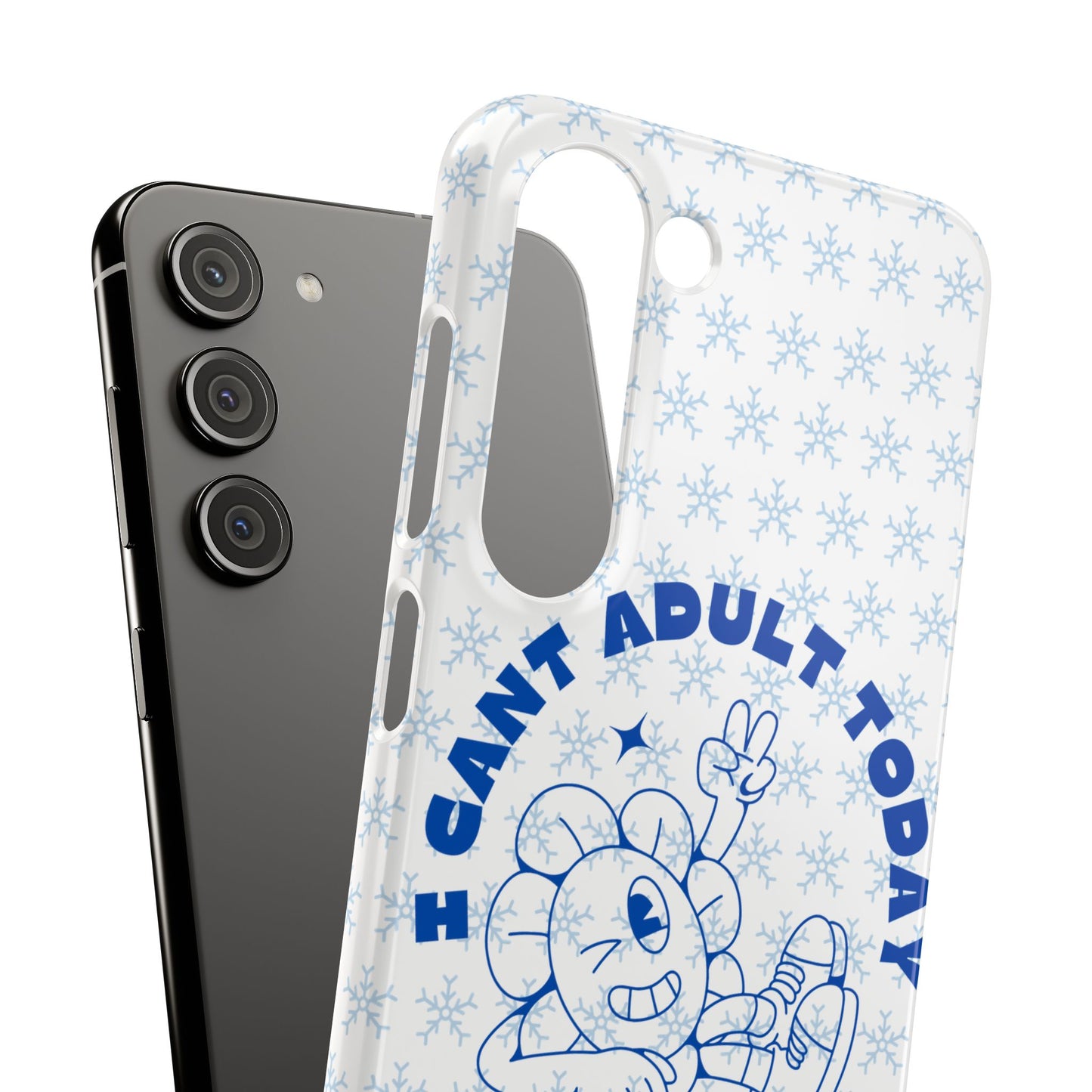 I Cant Adult Today SmileandLaughTees Snap Phone Case