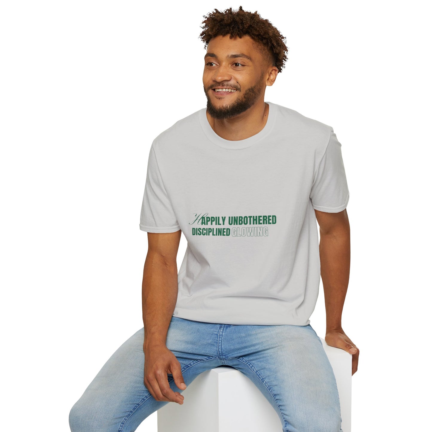 Happily Unbothered Discriplined Glowing SmileandLaughTees Unisex Softstyle T-Shirt