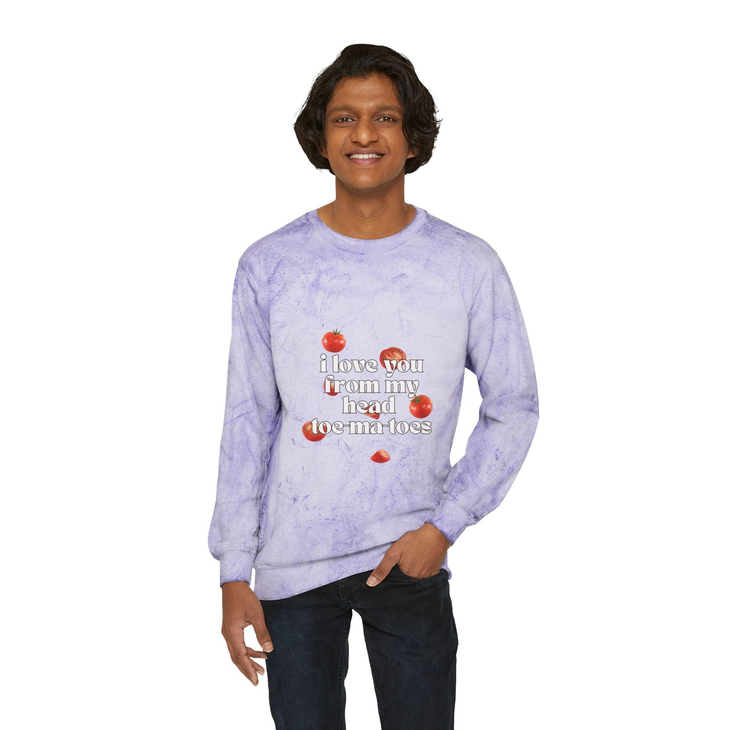 I Love You From My Head Toe-ma-toes SmileandLaughTees Unisex Color Blast Crewneck Sweatshirt