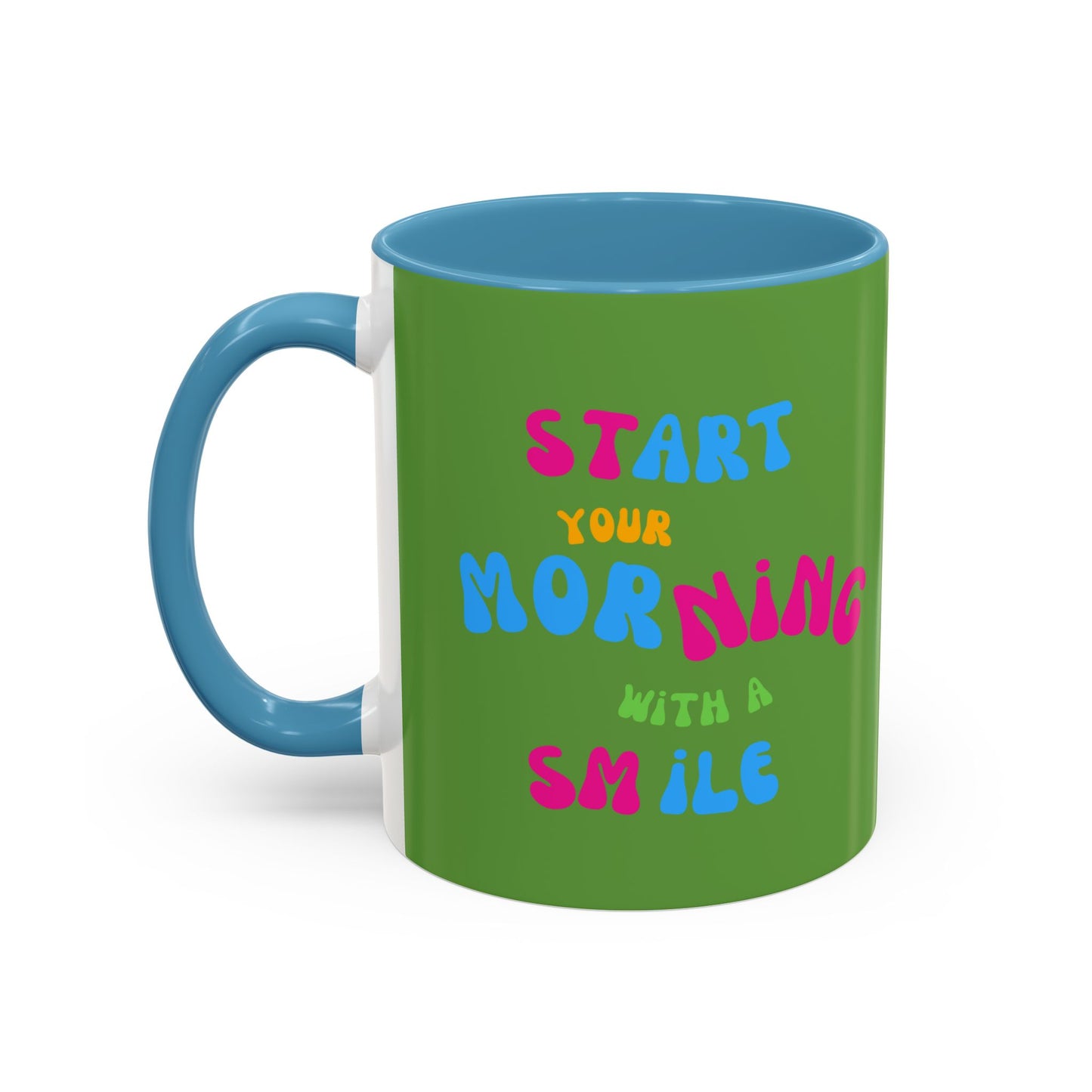 Start youre Morning with a Smile SmileandLaughTees Accent Coffee Mug (11, 15oz)