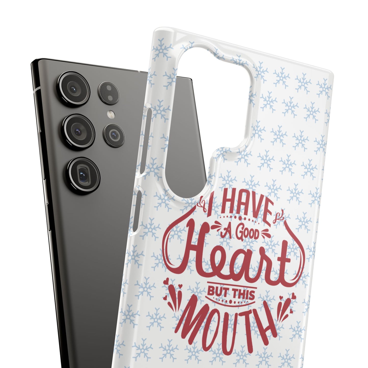 I’ve Got A Good Heart But This Mouth SmileandLaughTees Snap Phone Case