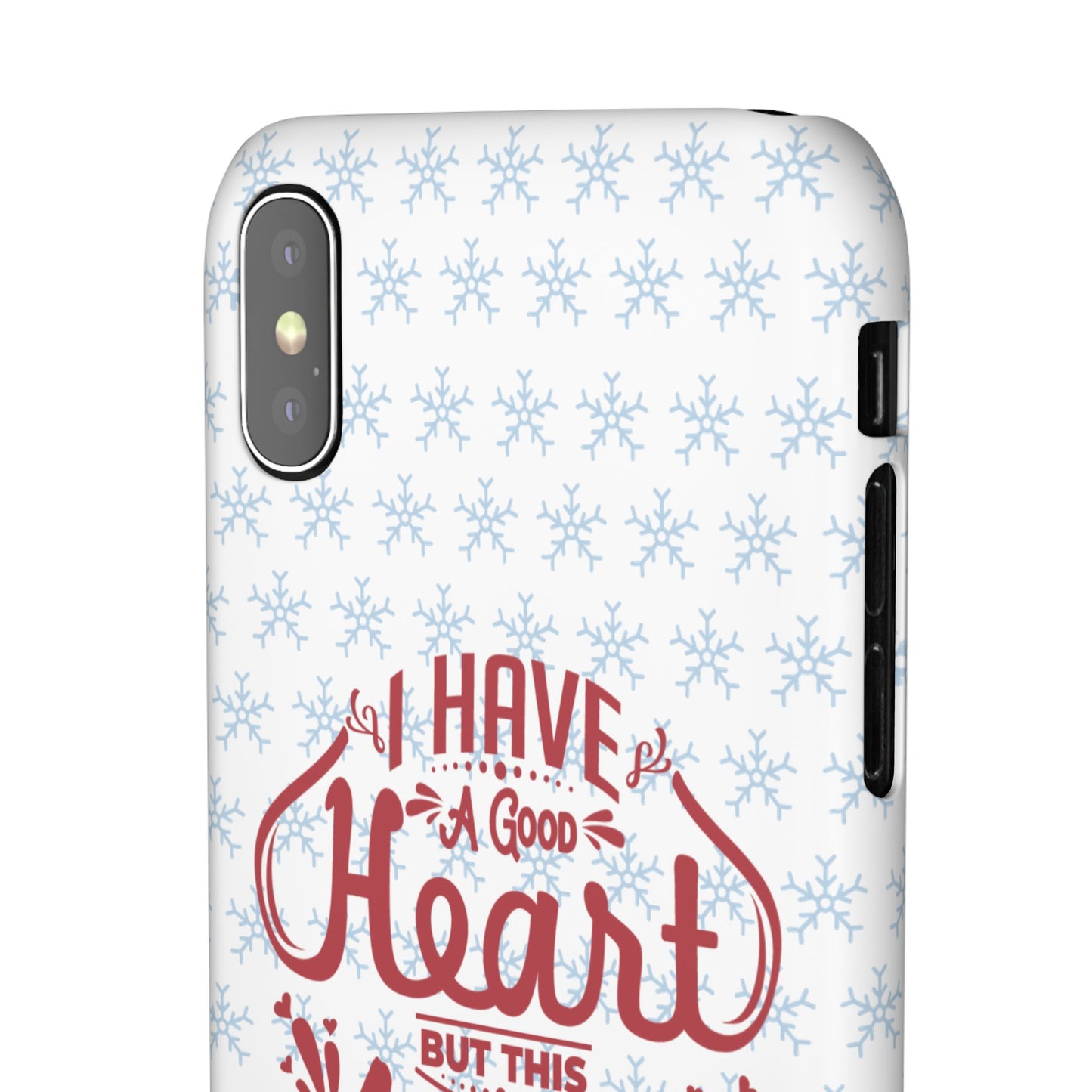 I’ve Got A Good Heart But This Mouth SmileandLaughTees Snap Phone Case