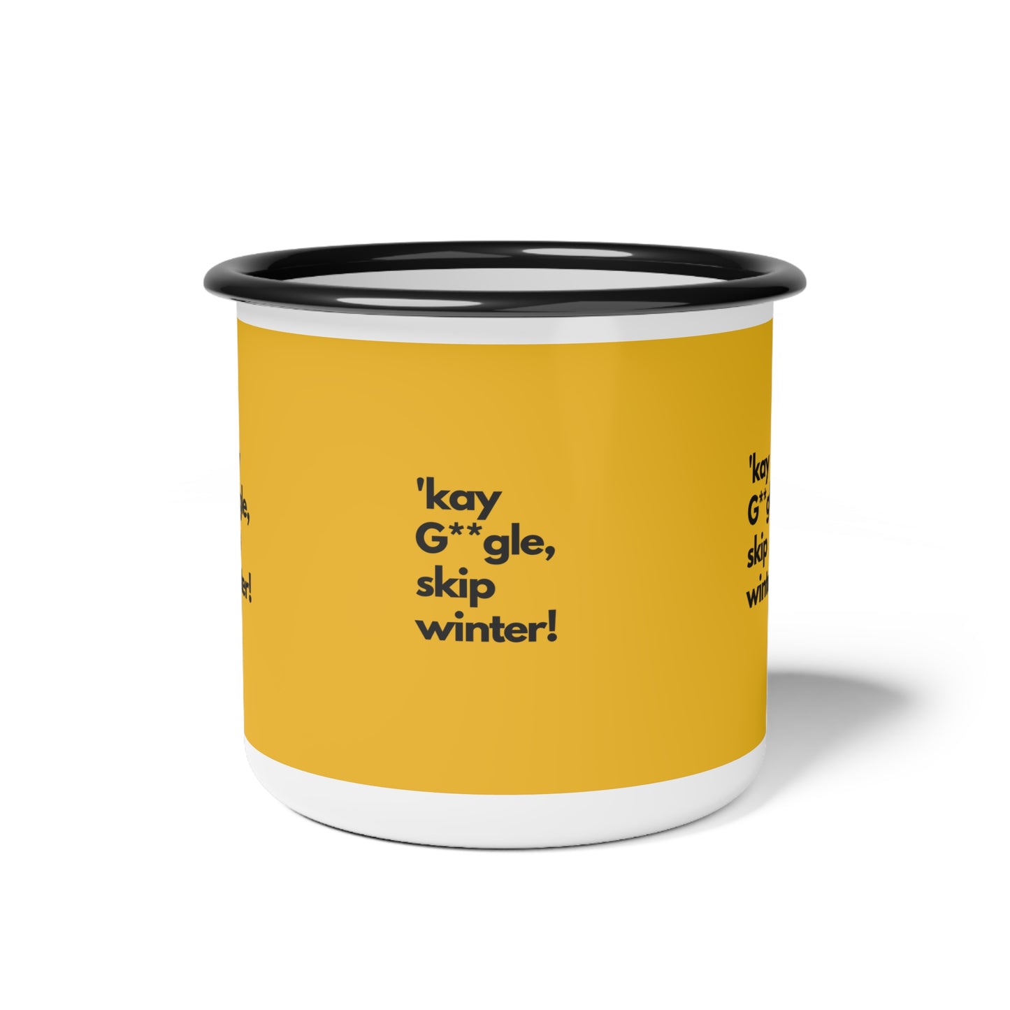 Okay Google Skip Winter SmileandLaughTees Enamel Camp Cup