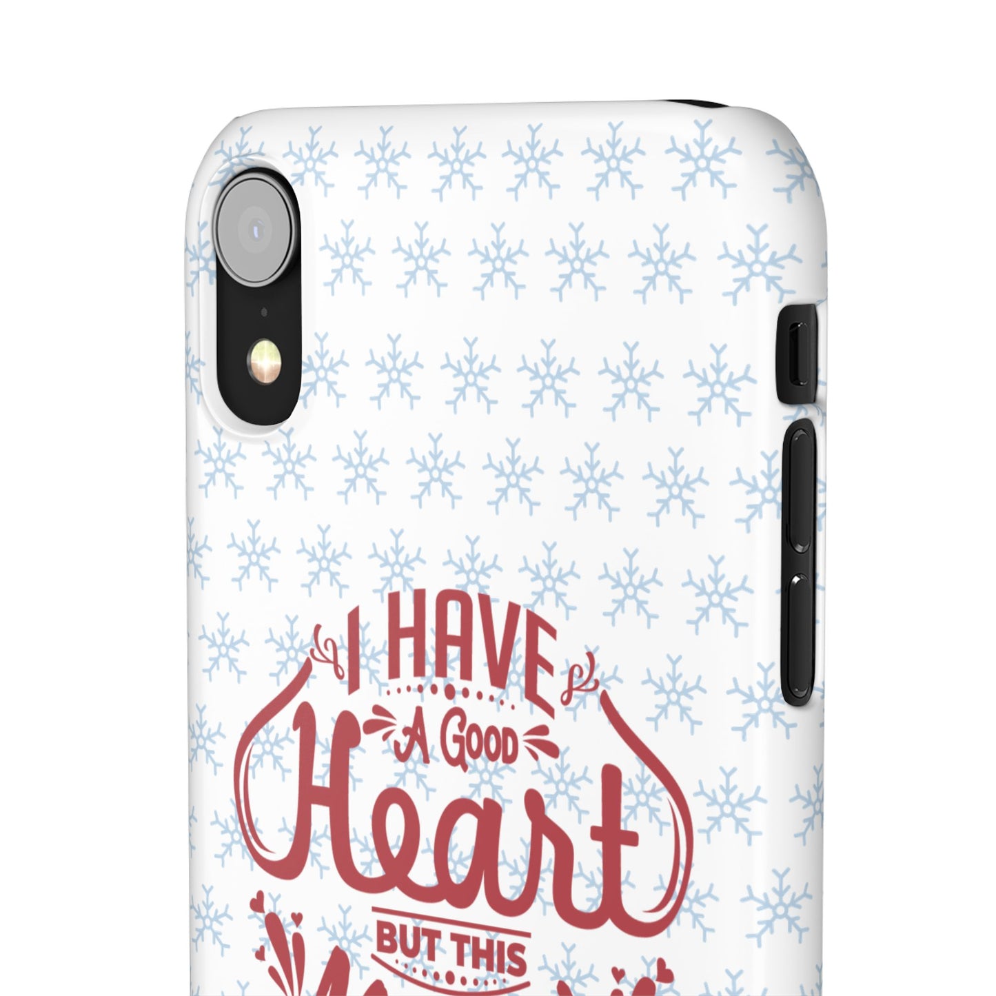 I’ve Got A Good Heart But This Mouth SmileandLaughTees Snap Phone Case