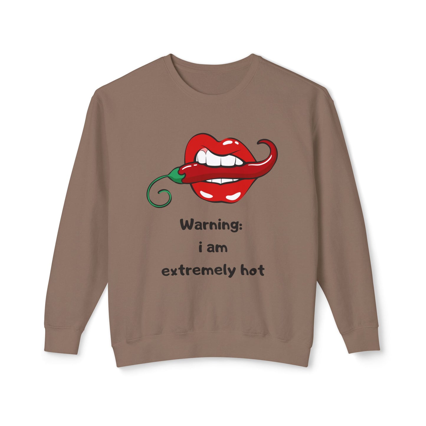 Warning I Am Extremely Hot SmileandLaughTees Unisex Lightweight Crewneck Sweatshirt