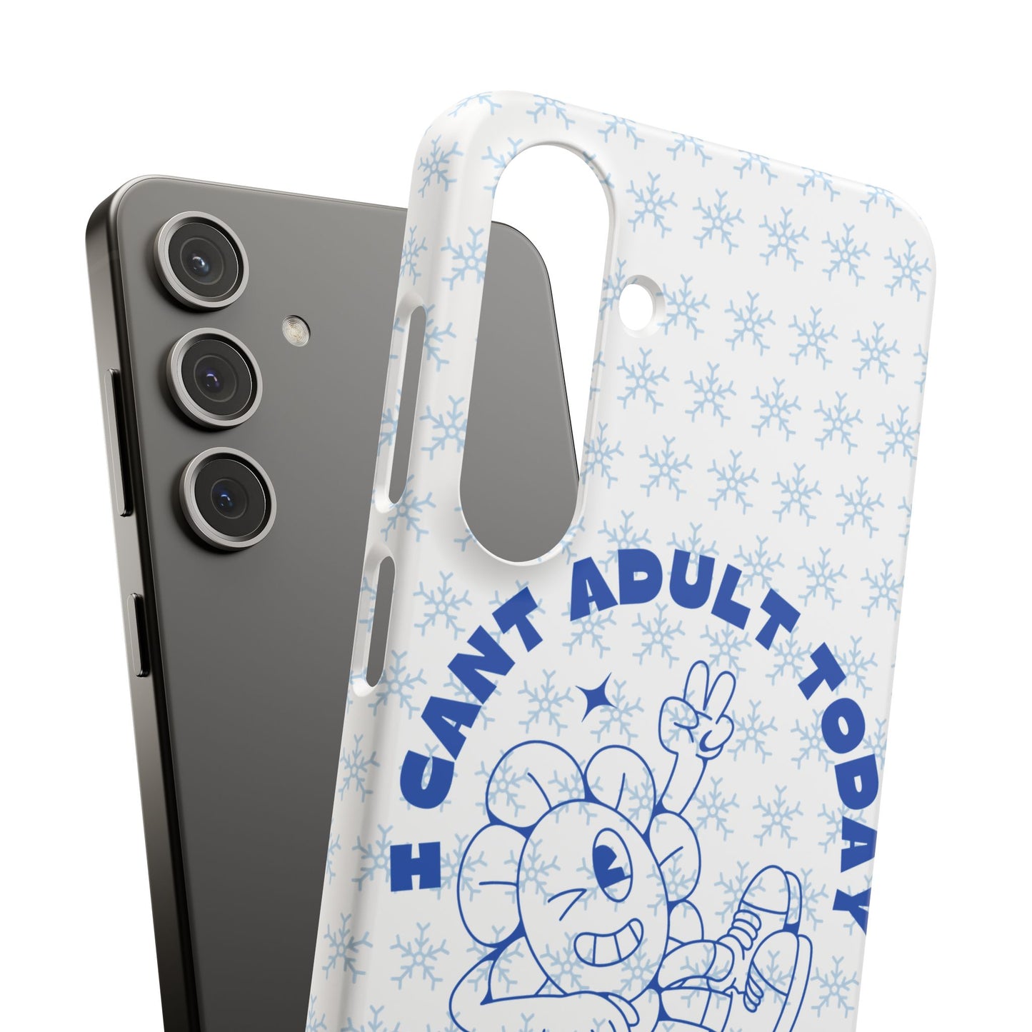 I Cant Adult Today SmileandLaughTees Snap Phone Case