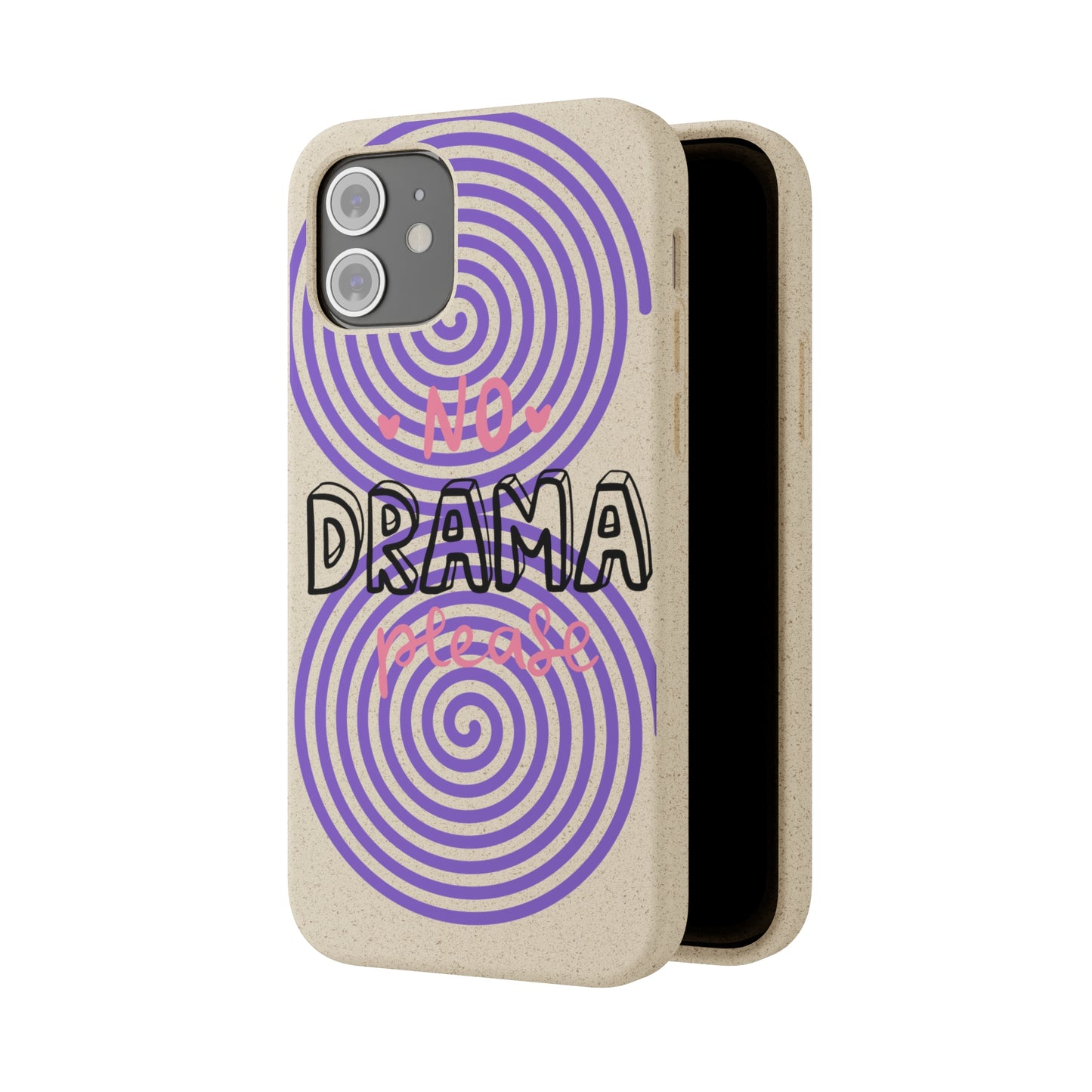 No Drama Please SmileandLaughTees Biodegradable Phone Case