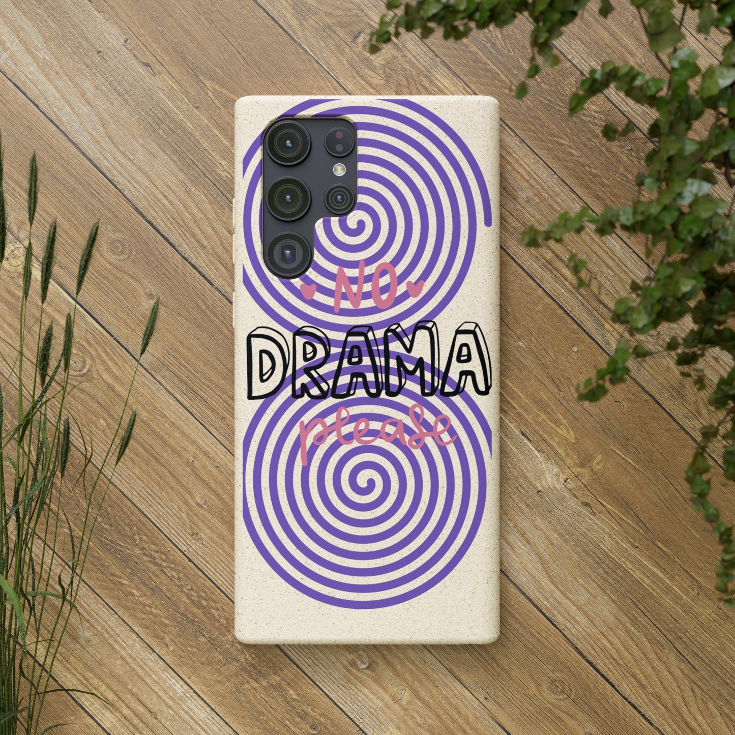 No Drama Please SmileandLaughTees Biodegradable Phone Case