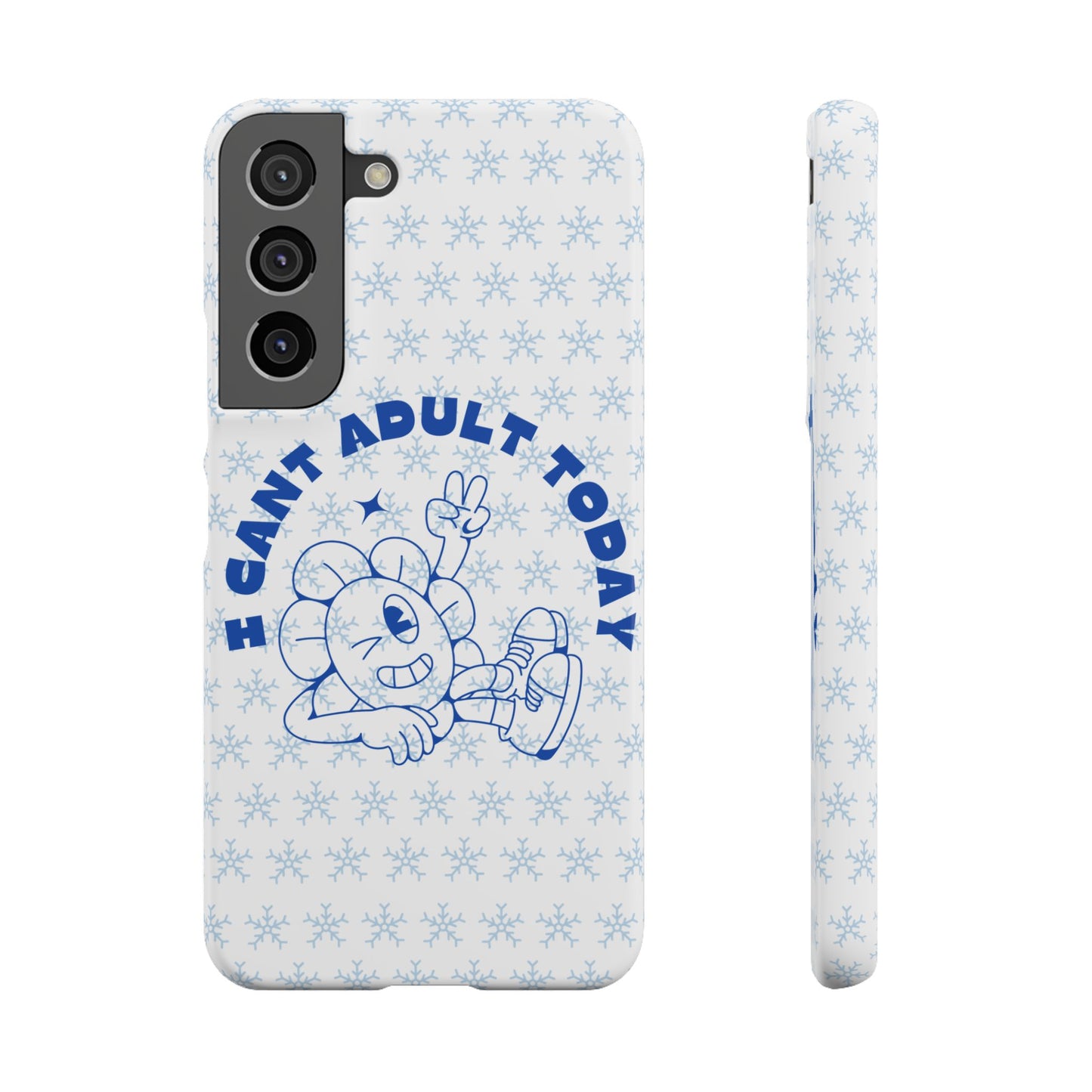 I Cant Adult Today SmileandLaughTees Snap Phone Case