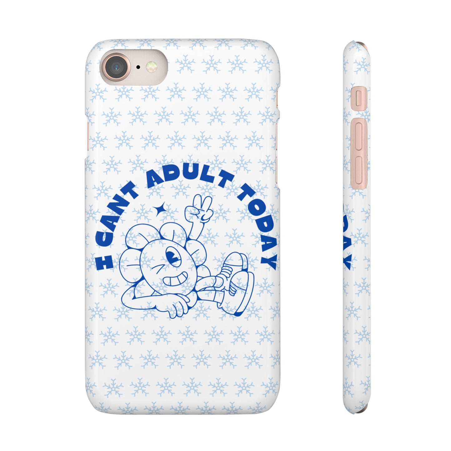 I Cant Adult Today SmileandLaughTees Snap Phone Case