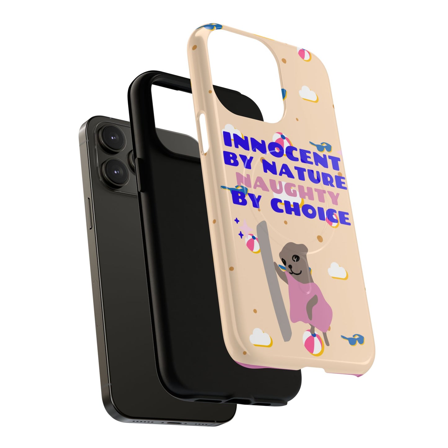 Innocent By Nature Naughty By Choice SmileandLaughTees Tough Magnetic Phone Case