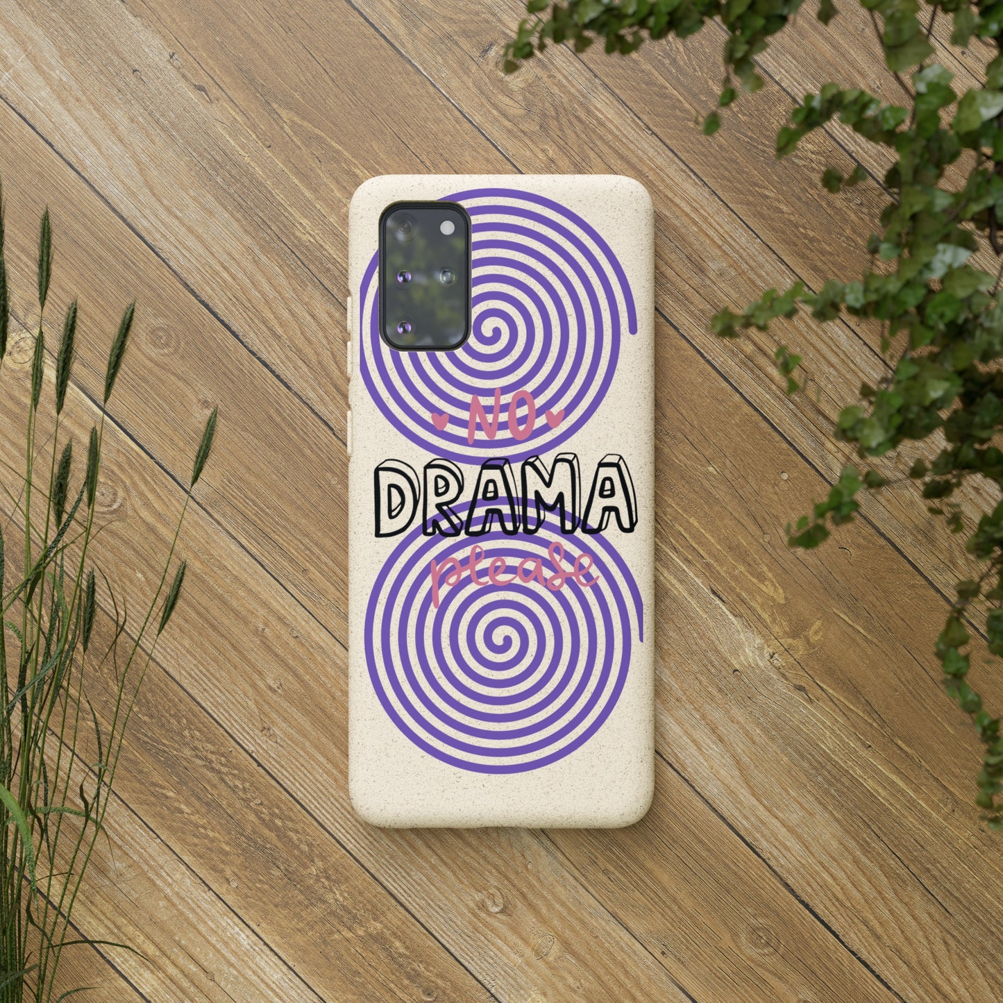 No Drama Please SmileandLaughTees Biodegradable Phone Case