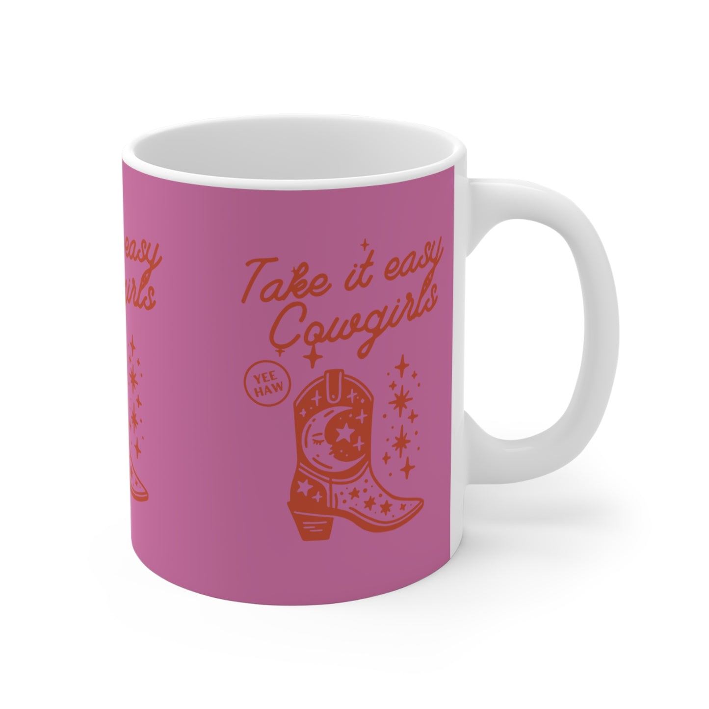 Take It Easy Cowgirls SmileandLaughTees Mug 11oz