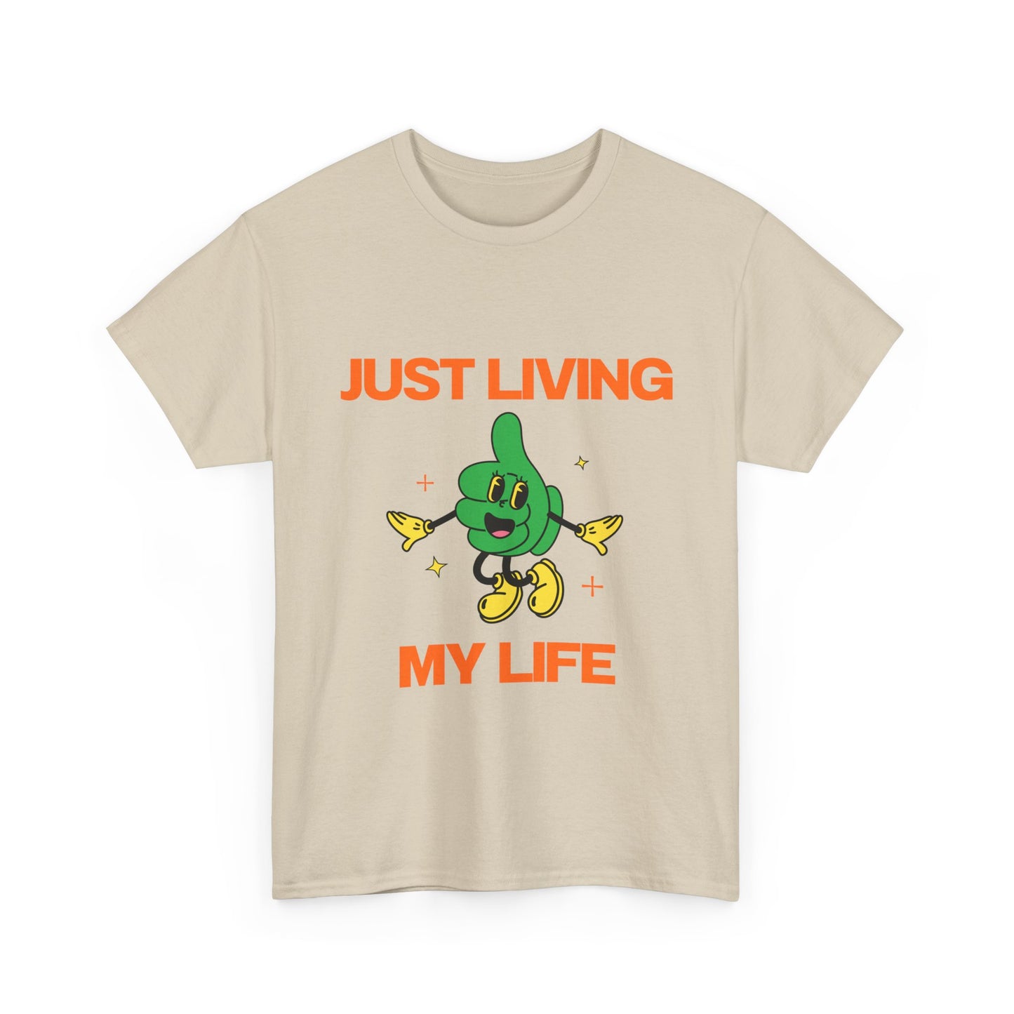 Just Living My Life SmileandLaughTees Unisex Heavy Cotton T-Shirt