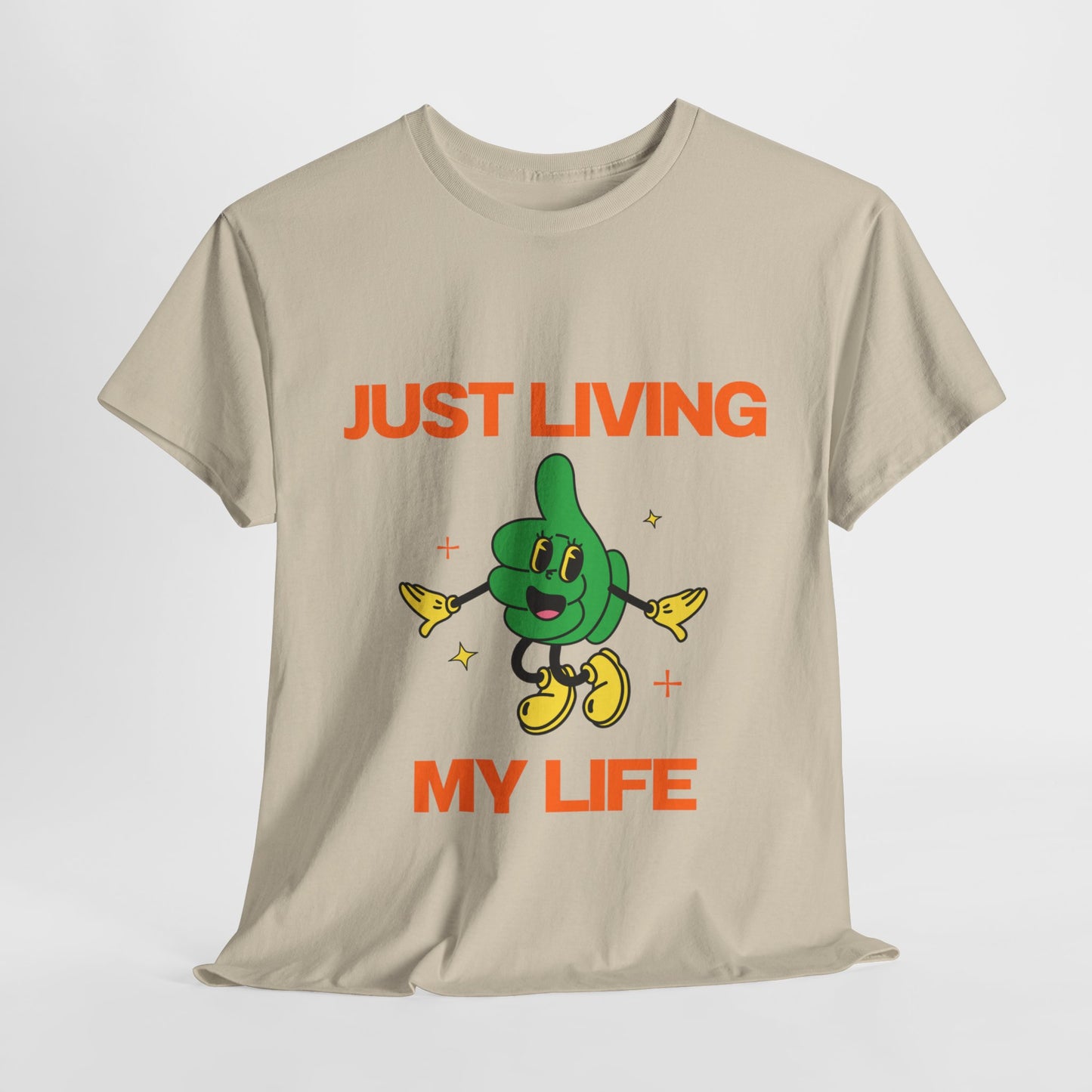 Just Living My Life SmileandLaughTees Unisex Heavy Cotton T-Shirt