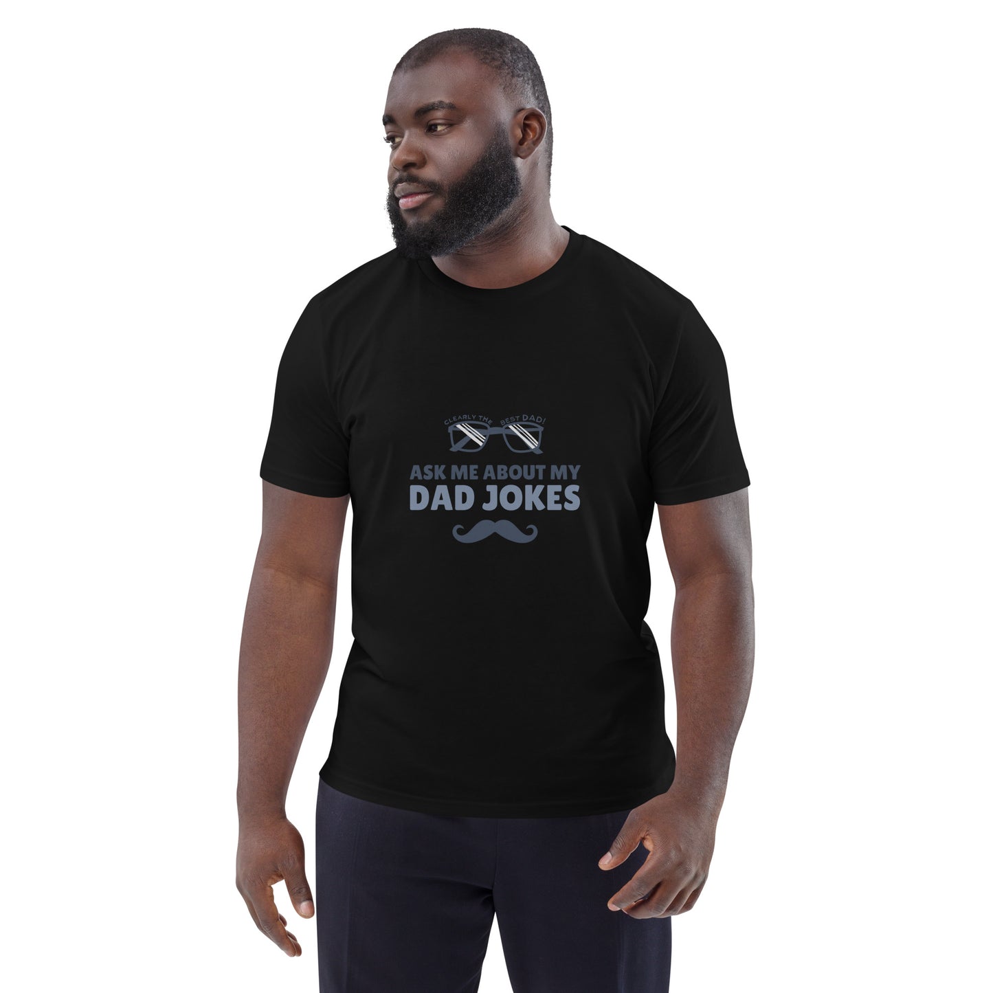 Ask Me About My Dad Jokes SmileandLaughTees Unisex organic cotton t-shirt